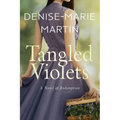 Tangled Violets: A Novel of Redemption