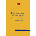 The Language of the Spirit: Interpreting and Translating Charismatic Terms