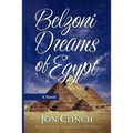 Belzoni Dreams of Egypt
