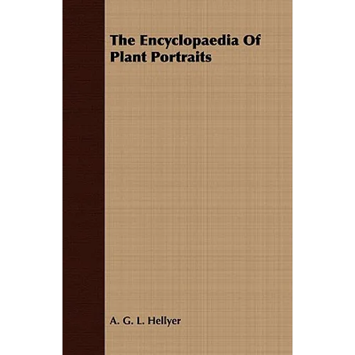 The Encyclopaedia Of Plant Portraits