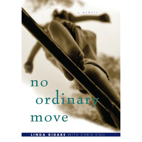 No Ordinary Move: A Memoir