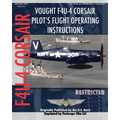 Vought F4U-4 Corsair Pilot's Flight Operating Instructions