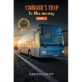 Camden's Trip to the Movies: Part - I