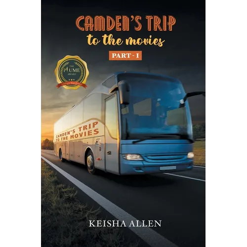 Camden's Trip to the Movies: Part - I