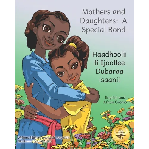 Mothers and Daughters: A Special Bond in Afaan Oromo and English