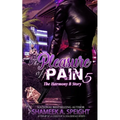 The Pleasure Of Pain 5