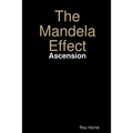 The Mandela Effect: Ascension