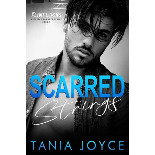 Scarred Strings: A Fake Dating Rockstar Romance