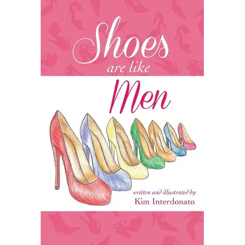 Shoes Are Like Men