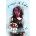 Songs of Life on Lifes' Terms