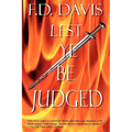 Lest Ye Be Judged