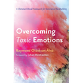 Overcoming Toxic Emotions: A Christian Ethical Framework for Restorative Peacebuilding