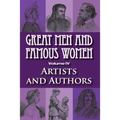 Great Men and Famous Women: Artists and Authors