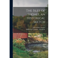 The Isles of Shoals, an Historical Sketch