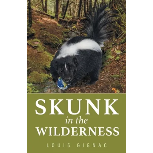 Skunk in the Wilderness