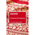Sikhism: A Guide for the Perplexed