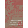 Civil Examinations and Meritocracy in Late Imperial China