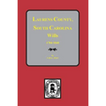 Laurens County, South Carolina Wills, 1784-1840