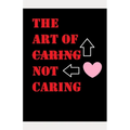 The Art of Not Caring