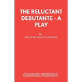 The Reluctant Debutante - A Play