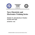 The Navy Electricity and Electronics Training Series: Module 13, by United S.Navy: Introduction To Number Systems And Logic