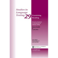 Examining Reading: Research and Practice in Assessing Second Language Reading