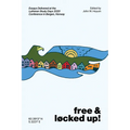 Free and Locked Up!: Essays Delivered at the Lutheran Study Days 2020 Conference in Bergen, Norway