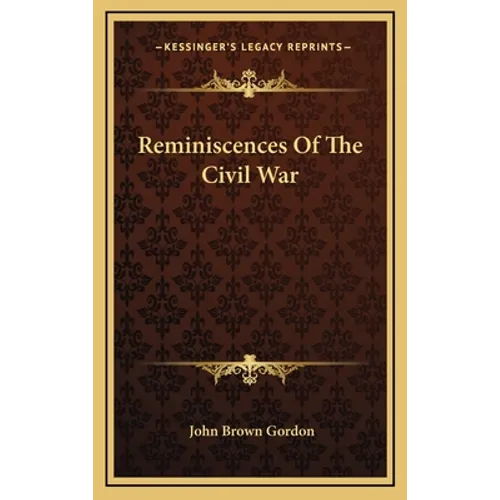 Reminiscences Of The Civil War