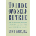 To Thine Own Self Be True: The Relationship Between Spiritual Values and Emotional Health