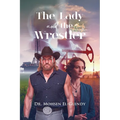 The Lady and the Wrestler