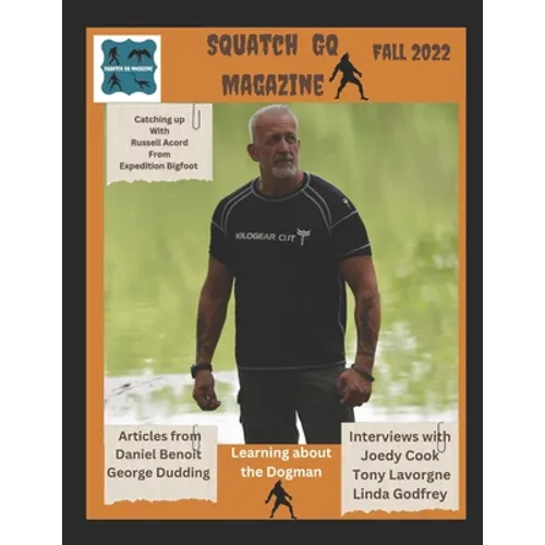 Squatch GQ Magazine: Fall 2022