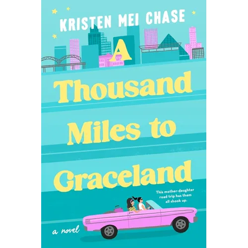 A Thousand Miles to Graceland