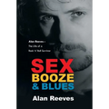 Sex Booze & Blues
