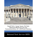 Small Park, Large Issues: de Soto National Memorial and the Commemoration of a Difficult History