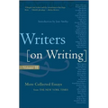 Writers on Writing: More Collected Essays from the New York Times