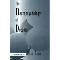 The Neuropsychology of Dreams: A Clinico-Anatomical Study