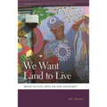 We Want Land to Live: Making Political Space for Food Sovereignty