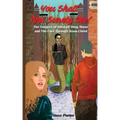 You Shall Not Surely Die!: The Dangers of Inhalant Drug Abuse and The Cure Through Jesus Christ