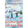Christmas Spells and Jingle Bells