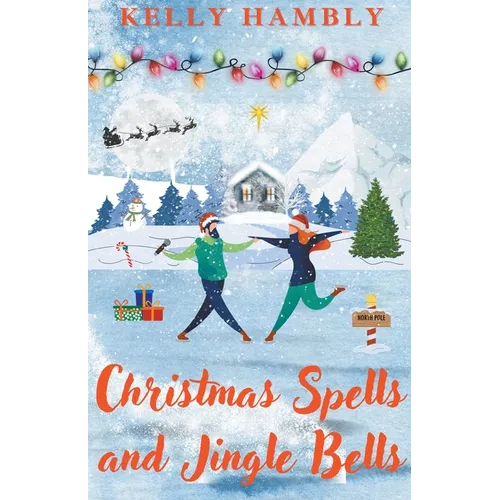 Christmas Spells and Jingle Bells
