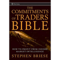 The Commitments of Traders Bible: How to Profit from Insider Market Intelligence