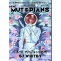 The Mutopians Book One: Imposter Syndrome
