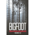 Bigfoot Frightening Encounters: Volumes 9 - 12
