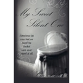 My Sweet Silent One