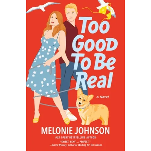 Too Good to Be Real