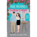 Pride, Prejudice, & Turkish Delight