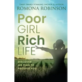 Poor Girl, Rich Life: Discover His Plan to Prosper You
