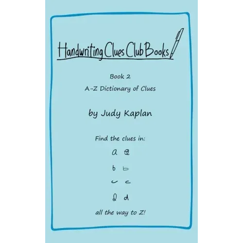 Handwriting Clues Club - Book 2: A-Z Dictionary of Clues