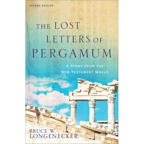 The Lost Letters of Pergamum: A Story from the New Testament World