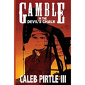 Gamble in the Devil's Chalk: The Battle for Oil in A Field of Broken Dreams